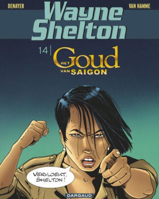 Wayne Shelton 14 - Het goud uit Saïgon