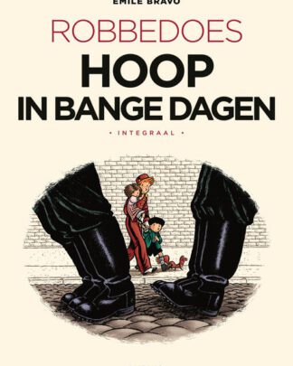 Robbedoes door... - Hoop in bange dagen integraal