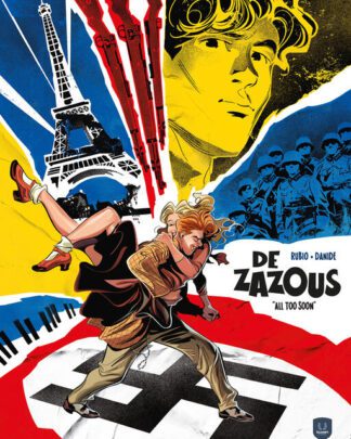 De Zazous 1 - All too soon
