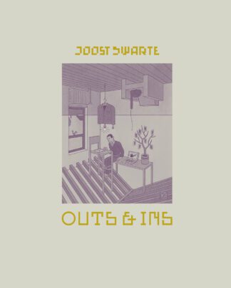 Joost Swarte - Outs & Ins LUXE
